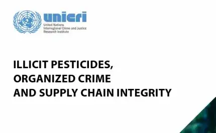 Illicit pesticides, organized crime and supply chain integrity