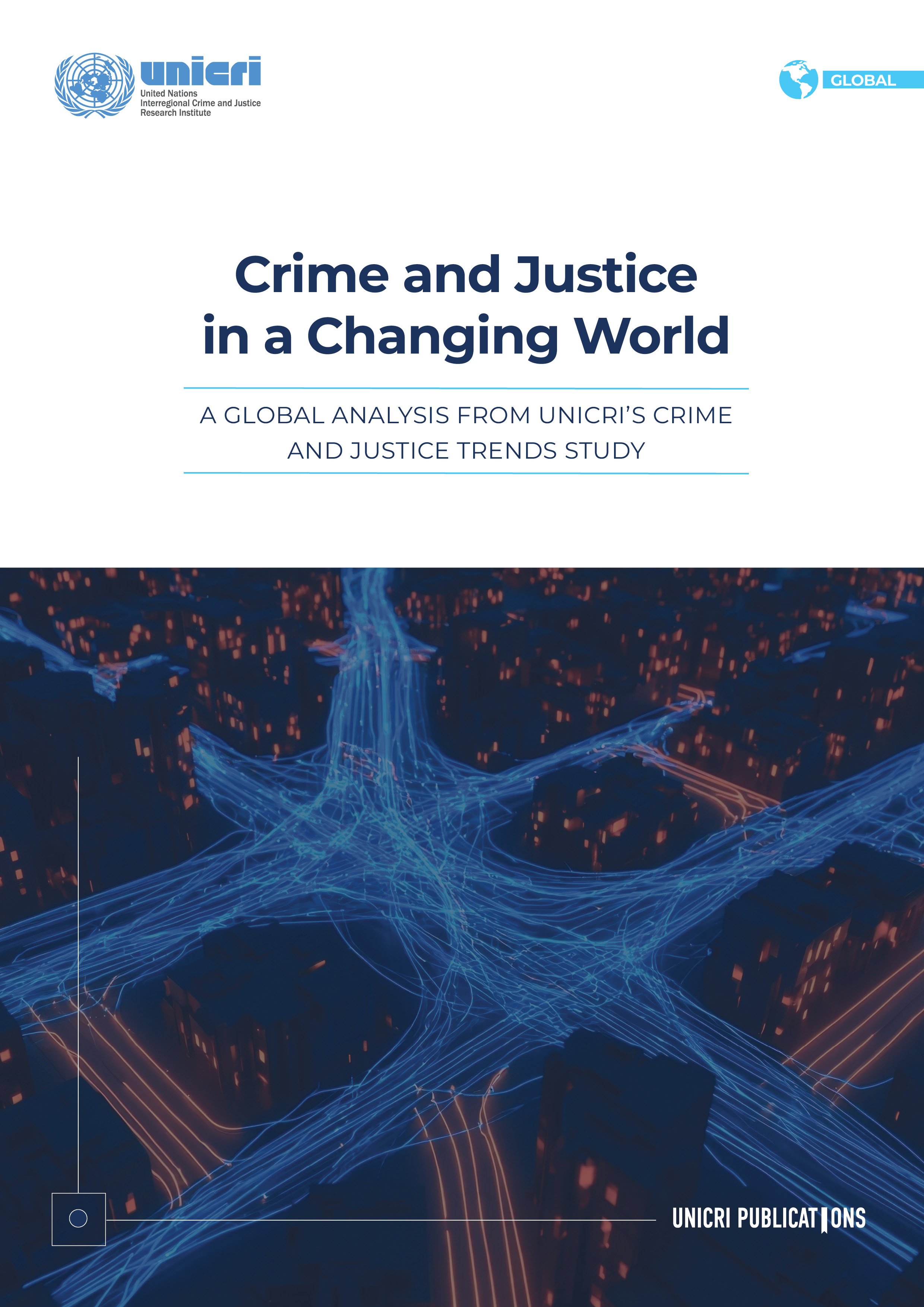 A Global Analysis from UNICRI’s Crime and Justice Trends Study